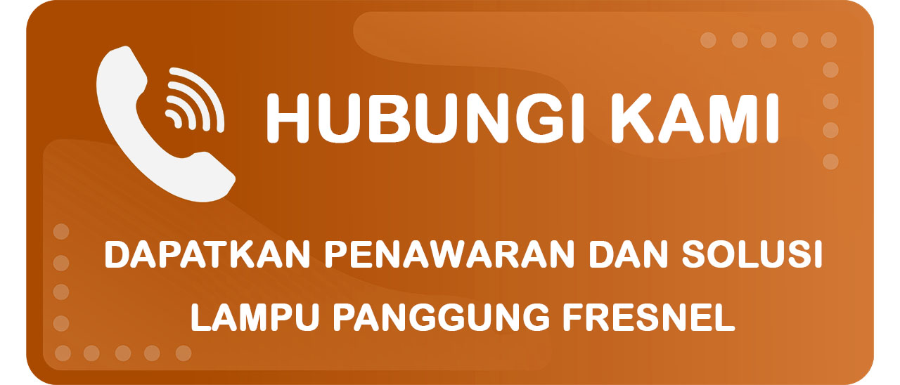 Tombol Menghubungi UniPro Multi Perdana untuk Kebutuhan Lampu Panggung Fresnel