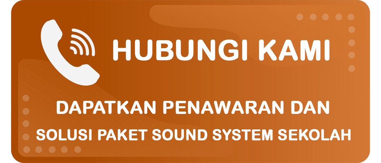 Tombol Kontak Team UMP untuk Mendapatkan Penawaran Paket Sound System Sekolah dengan Kualitas Tinggi